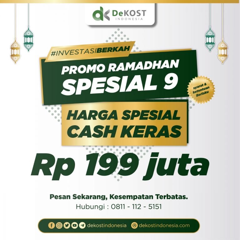 DeKOST Indonesia, Diskon Ramadhan Spesial 9, Harga Beli Hanya 199 Juta aja!!!