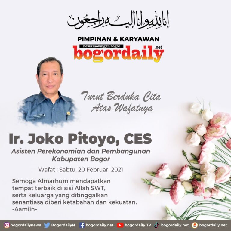 Selamat Jalan Pak Joko Pitoyo, Asisten Ekbang Kabupaten Bogor