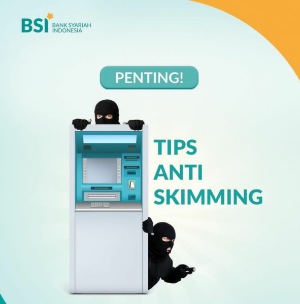 Cek 8 Tips Anti Skimming dari Bank Syariah Indonesia