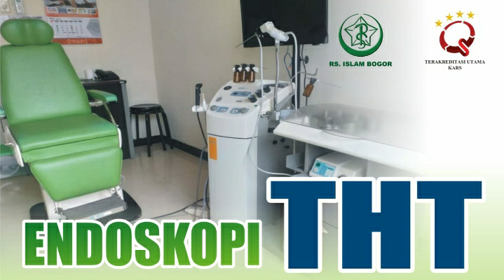 Cek Kesehatan dengan Endoskopi THT di Rumah Sakit Islam Bogor