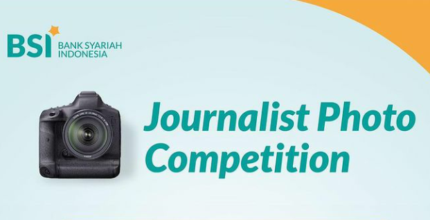 Yuk Ikuti Bank Syariah Indonesia Journalist Photo Competition!