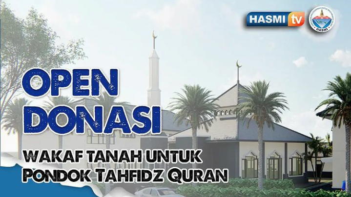 Hasmi Open Donasi Tanah Wakaf untuk Ponpes Tahfidz Quran