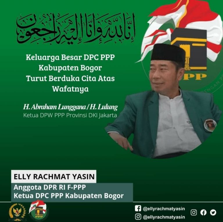 Haji Lulung Wafat, Ketua DPC PPP Kabupaten Bogor Elly Rachmat Yasin Turut Berduka Cita