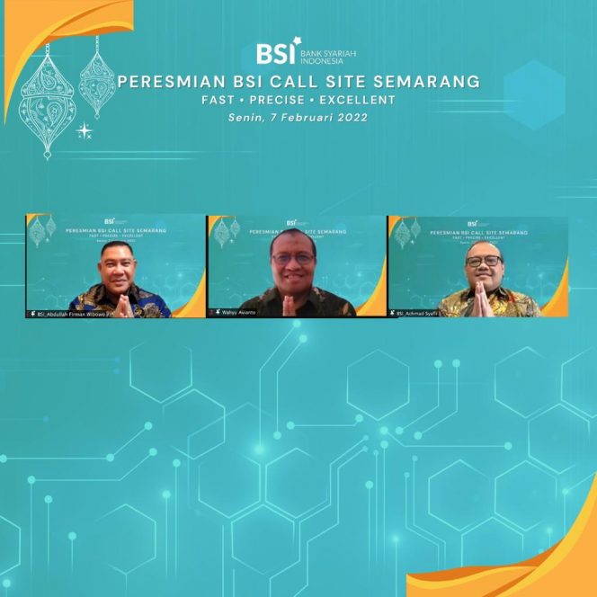 
 BSI Resmikan Call Site Semarang. (Istimewa/Bogordaily.net)