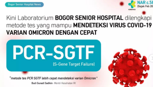 Mari Deteksi Covid-19 Varian Omicron di Bogor Senior Hospital