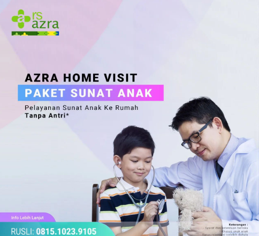 Tanpa Antri, RS Azra Layani Paket Sunat Anak Home Visit