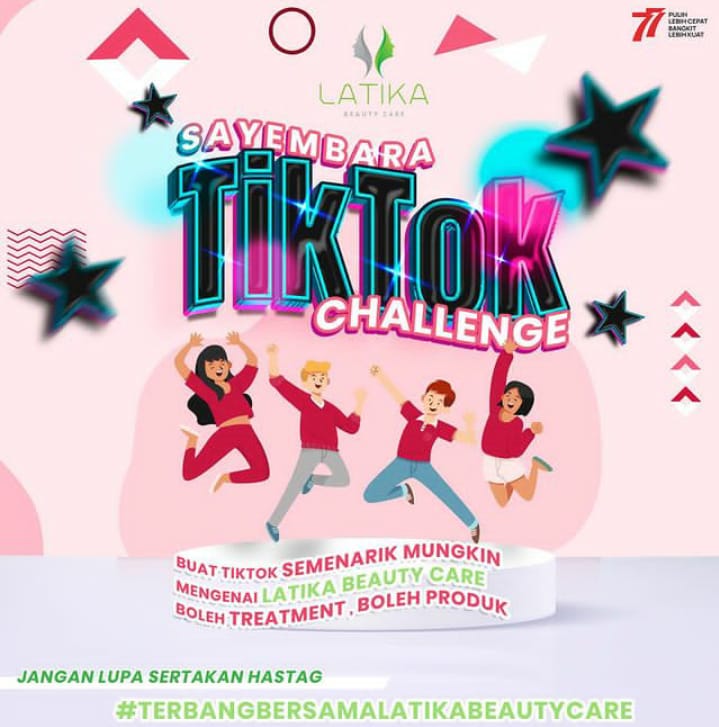 Latika Sayembara Tiktok Challenge, Hadiah Jutaan Rupiah dan Treatment Gratis!