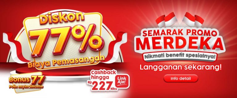 Bertabur Diskon, IndiHome Hadirkan Varian Paket Promo 77% Kemerdekaan