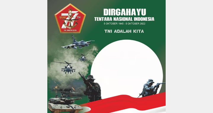 Puluhan Twibbon HUT TNI 2022: Silahkan Download Sendiri!