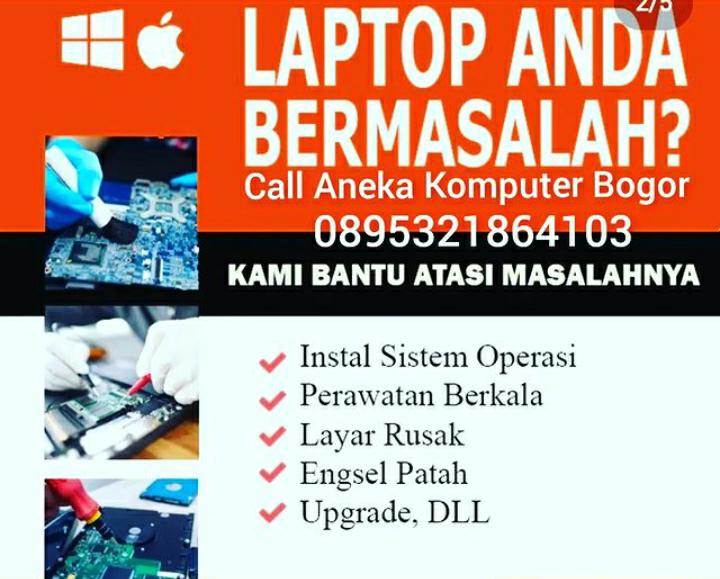 Percayakan Perbaikan Laptop Anda Hanya di Aneka Komputer dan CCTV Bogor