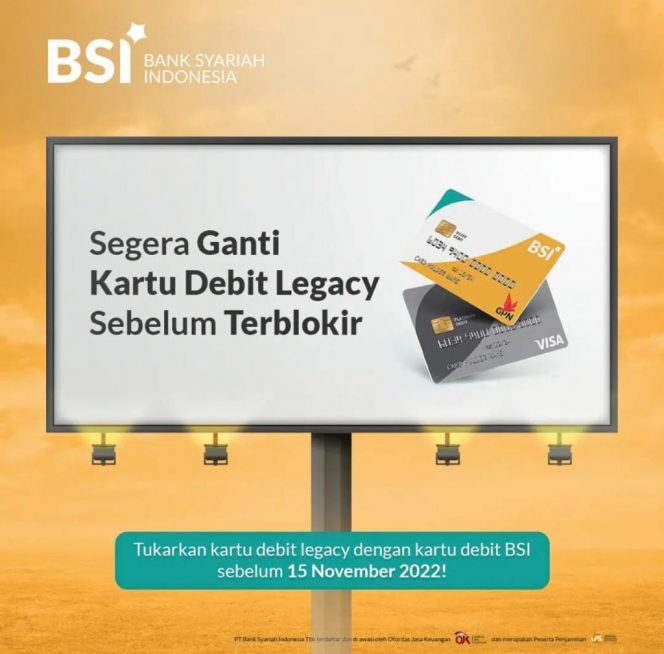 
 Mulai Tanggal 15 November 2022 Kartu ATM atau Debit Legency Tidak Bisa Digunakan Lagi. (Website BSI/Bogordaily.net)