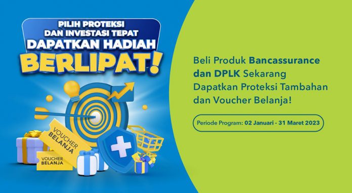 Ikuti Program Join Promo Proteksi dan Investasi, Dapat Perlindungan Plus Hadiah Menarik