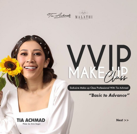 Mau Belajar Ilmu Tata Rias Secara Fokus? Ikuti Makeup Class VVIP by Tia Achmad