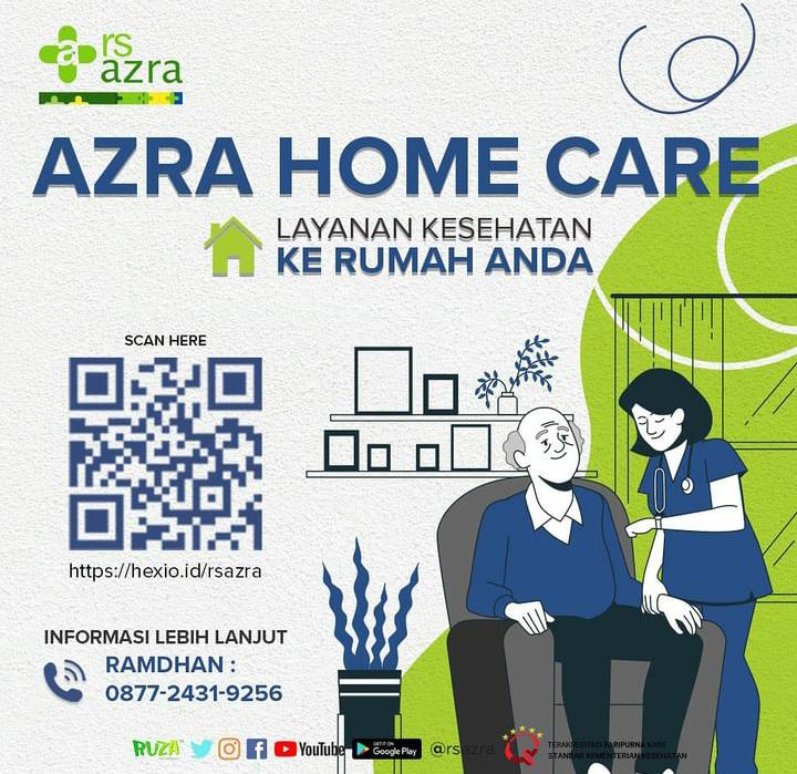 RS Azra Bogor Sediakan Layanan Home Care untuk Kenyamanan Keluarga 