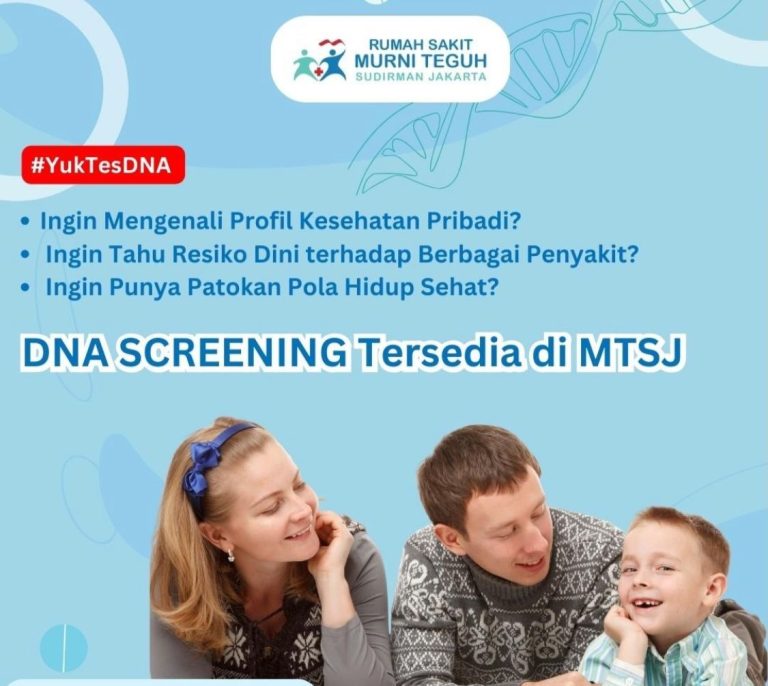 RS Murni Teguh Sudirman Jakarta Tawarkan Layanan DNA Screening untuk Deteksi Dini Risiko Kesehatan