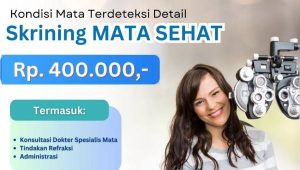 RS Murni Teguh Sudirman Jakarta Hospital (MTSJ) Tawarkan Pelayanan Skrining Mata Sehat