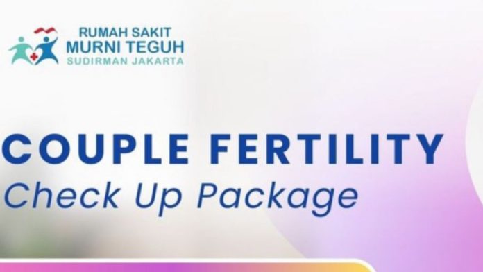 RS Murni Teguh Sudirman Jakarta Tawarkan Paket Check-Up Kesuburan Pasangan