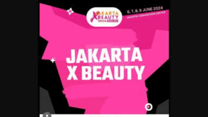 Tiket Jakarta X Beauty 2024: Harga dan Daftar Produk