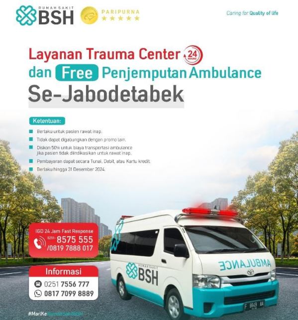 RS BSH Buka Layanan Trauma Center 24 Jam dan Penjemputan Ambulance Se-Jabodetabek