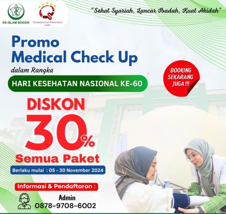 Sambut Hari Kesehatan Nasional ke-60, RS Islam Bogor Berikan Diskon 30 Persen untuk Medical Check Up