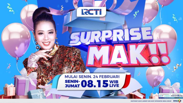 SURPRISE MAK!! Pagi Hari Makin Seru & Penuh Kejutan di RCTI!