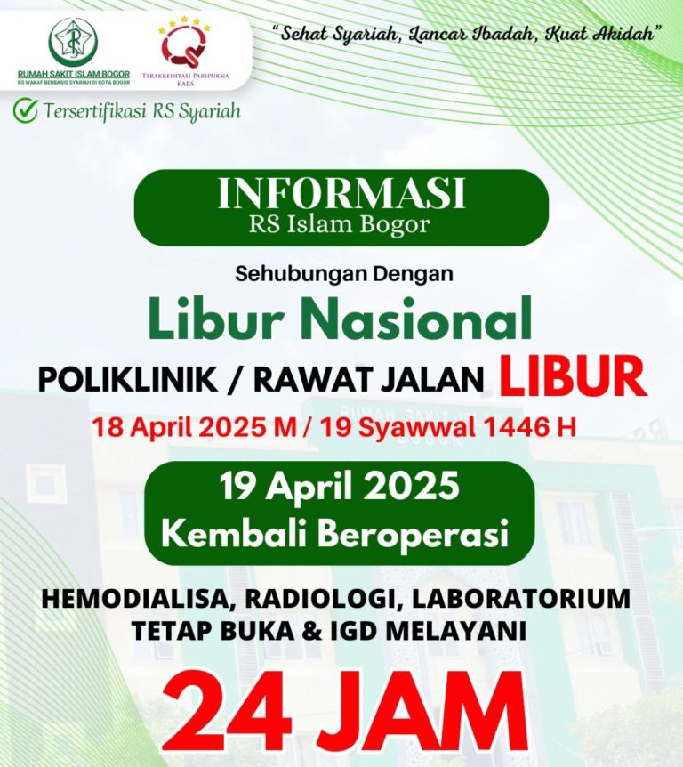Pelayanan Poliklinik dan Rawat Jalan RSIB Tutup Sementara pada Jum’at 18 April 2025. Ini Alasannya!