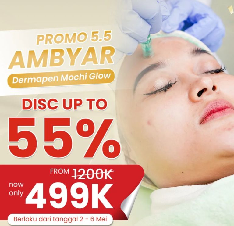Besthetic Clinic Bogor Hadirkan Promo 5.5 Ambyar, Diskon Gede-Gedean Selama 5 Hari!
