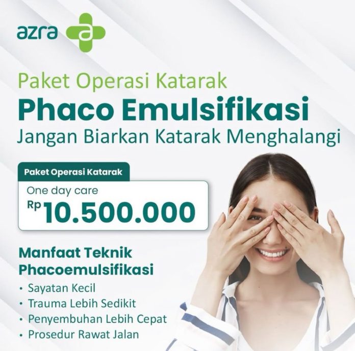RS Azra Bogor Tawarkan Paket Operasi Katarak Phacoemulsifikasi