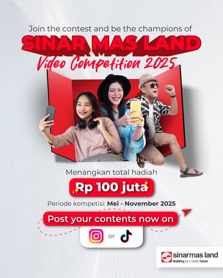 Apresiasi Pesatnya Perkembangan Konten Kreatif, Sinar Mas Land Gelar Video Competition 2025 dengan Total Hadiah Ratusan Juta Rupiah
