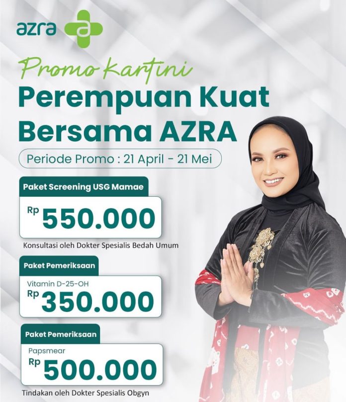 RS Azra Bogor Promo “Perempuan Kuat Bersama Azra” untuk Dukung Kesehatan Wanita