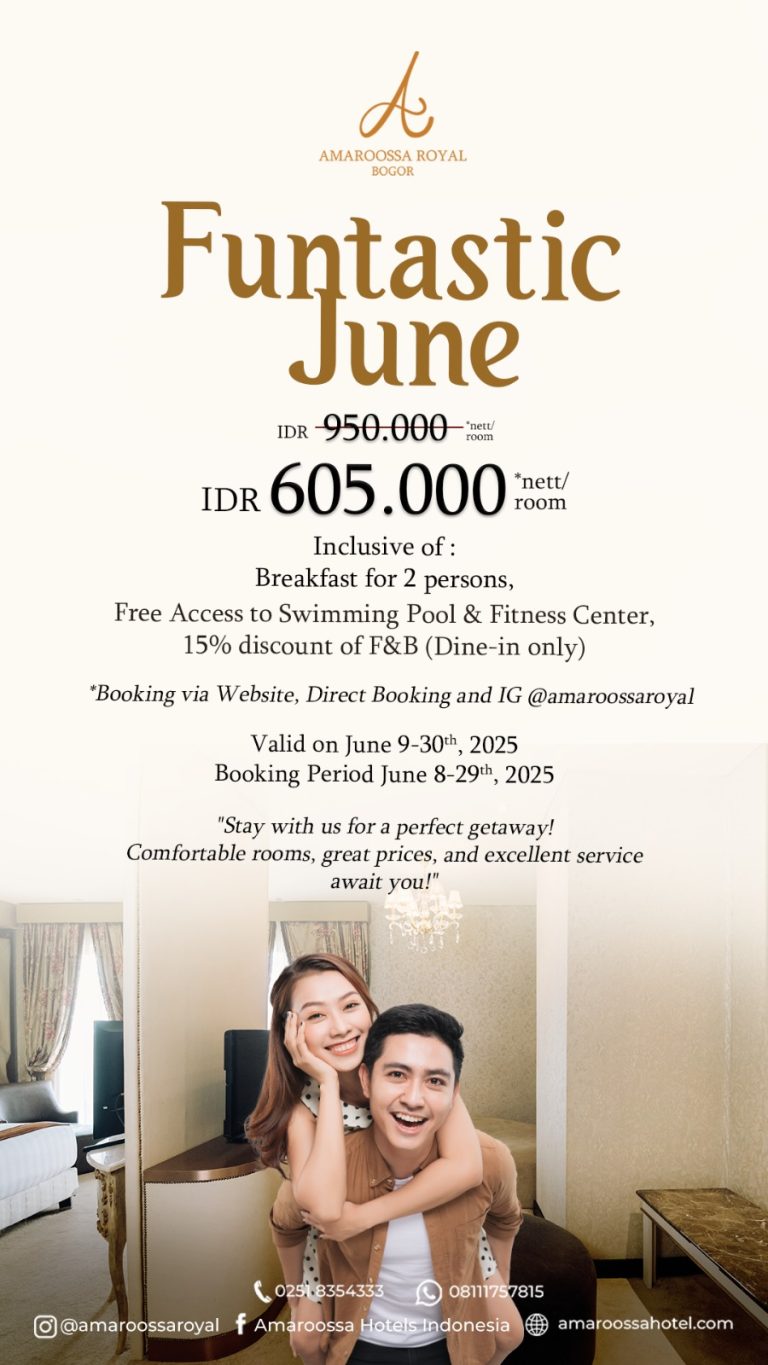Nikmati Menginap di Amaroossa Royal Bogor Hanya Rp 605.000 Termasuk Sarapan dan Diskon F&B