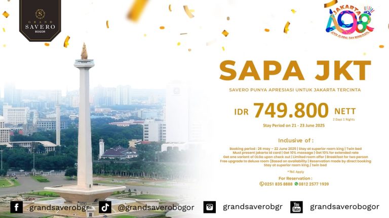 Rayakan HUT Jakarta ke-498, Grand Savero Bogor Hadirkan Promo Spesial Bagi Pemilik KTP DKI Jakarta