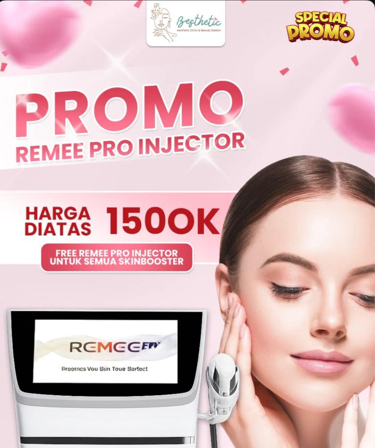Besthetic Clinic Bogor Hadirkan Promo Remee Pro Injector, Gratis Pro Injector