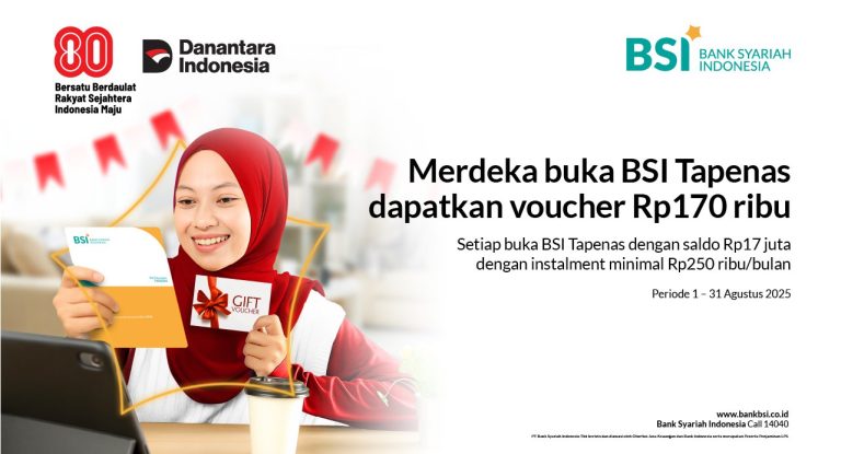 Meriahkan HUT RI Ke-80, BSI Hadirkan Promo Menarik Spesial Kemerdekaan 