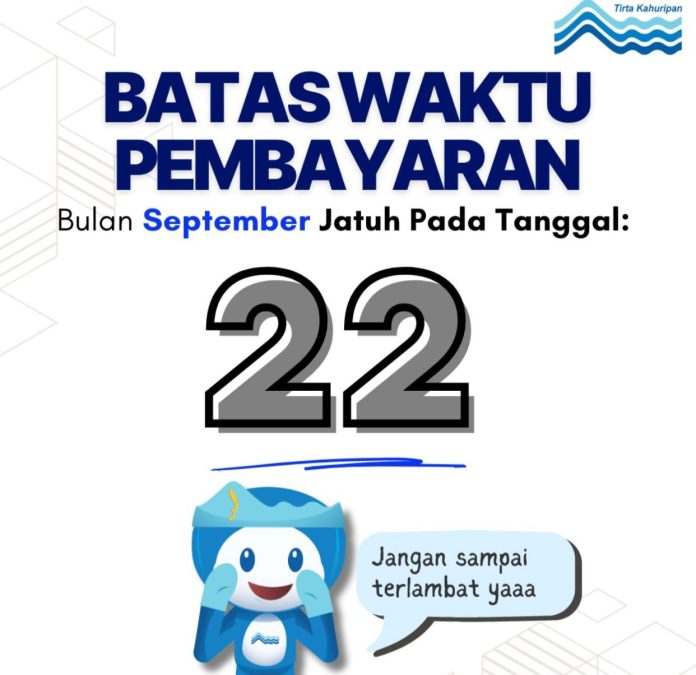 Pelanggan Diminta Bayar Tagihan Air Sebelum 22 September, Tirta Kahuripan Siapkan Promo Spesial