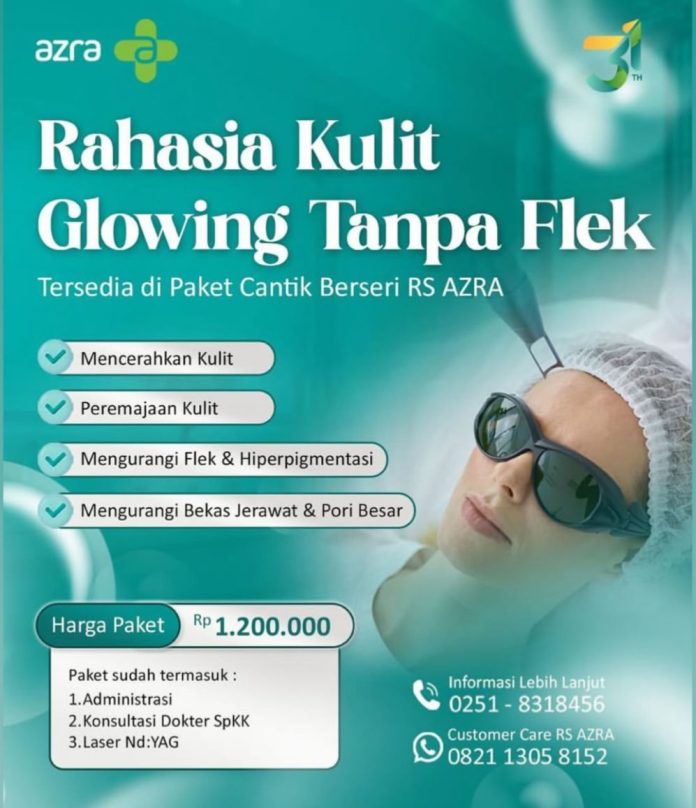 Rahasia Kulit Glowing, RS Azra Bogor Hadirkan Paket Cantik Berseri