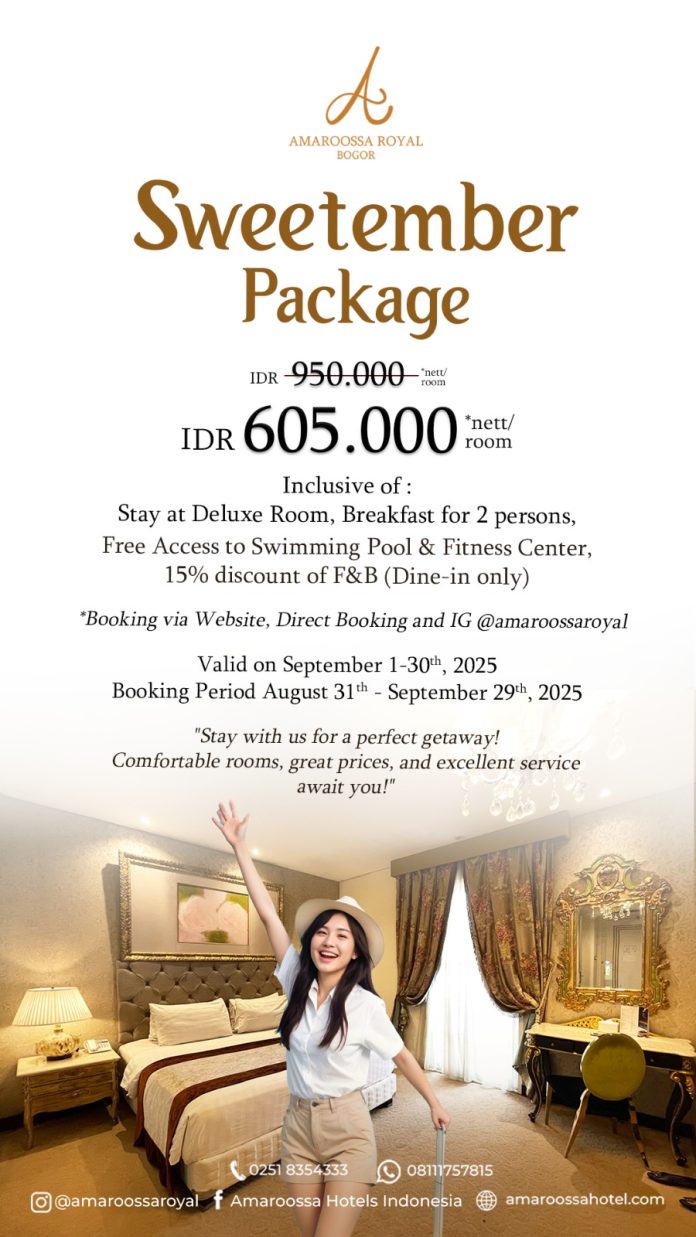 Promo Sweetember dari Amaroossa Royal Bogor: Menginap Nyaman di Jantung Kota Bogor hanya Rp. 605.000