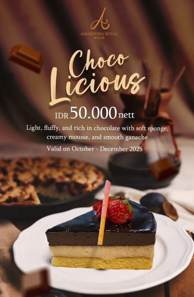 Amaroossa Royal Bogor Hadirkan “Chocolicious”, Sensasi Manis Penuh Cita Rasa Premium