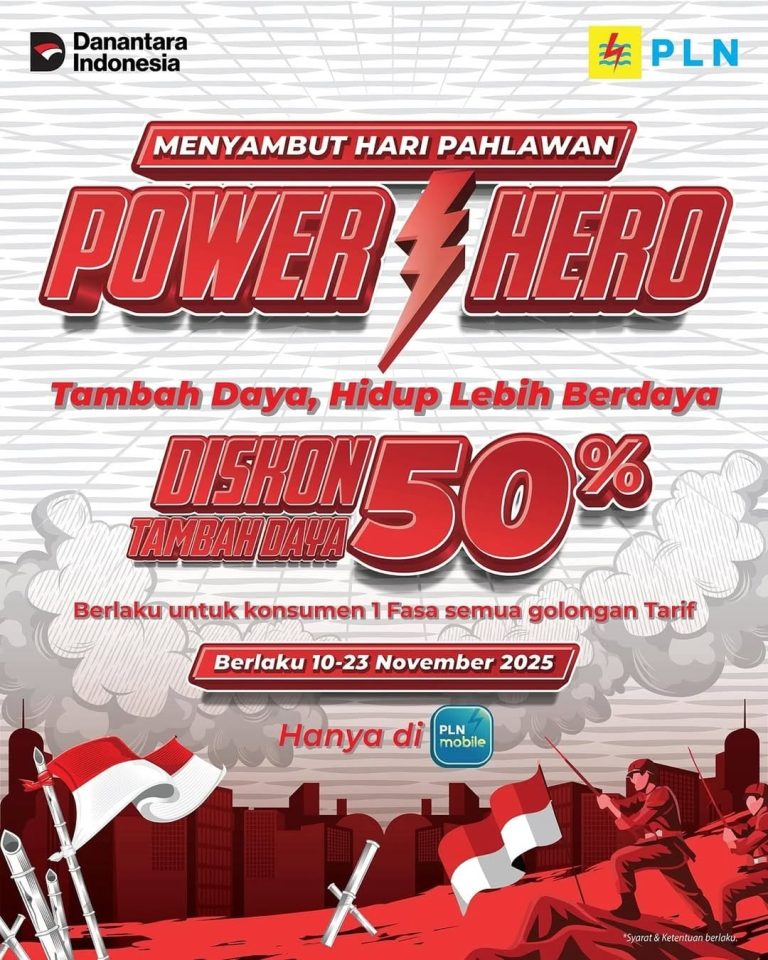 Peringatan Hari Pahlawan, PLN Berikan Promo Tambah Daya Listrik 50% dengan Tema “Power Hero – Tambah Daya, Hidup Lebih Berdaya