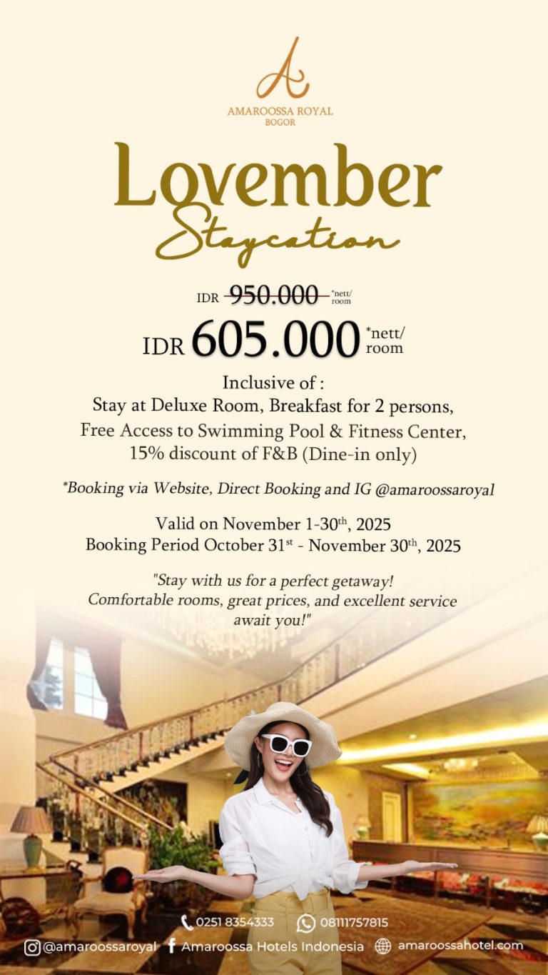 Amaroossa Royal Bogor Hadirkan kembali Promo Lovember Staycation Hanya Rp605.000 per Malam