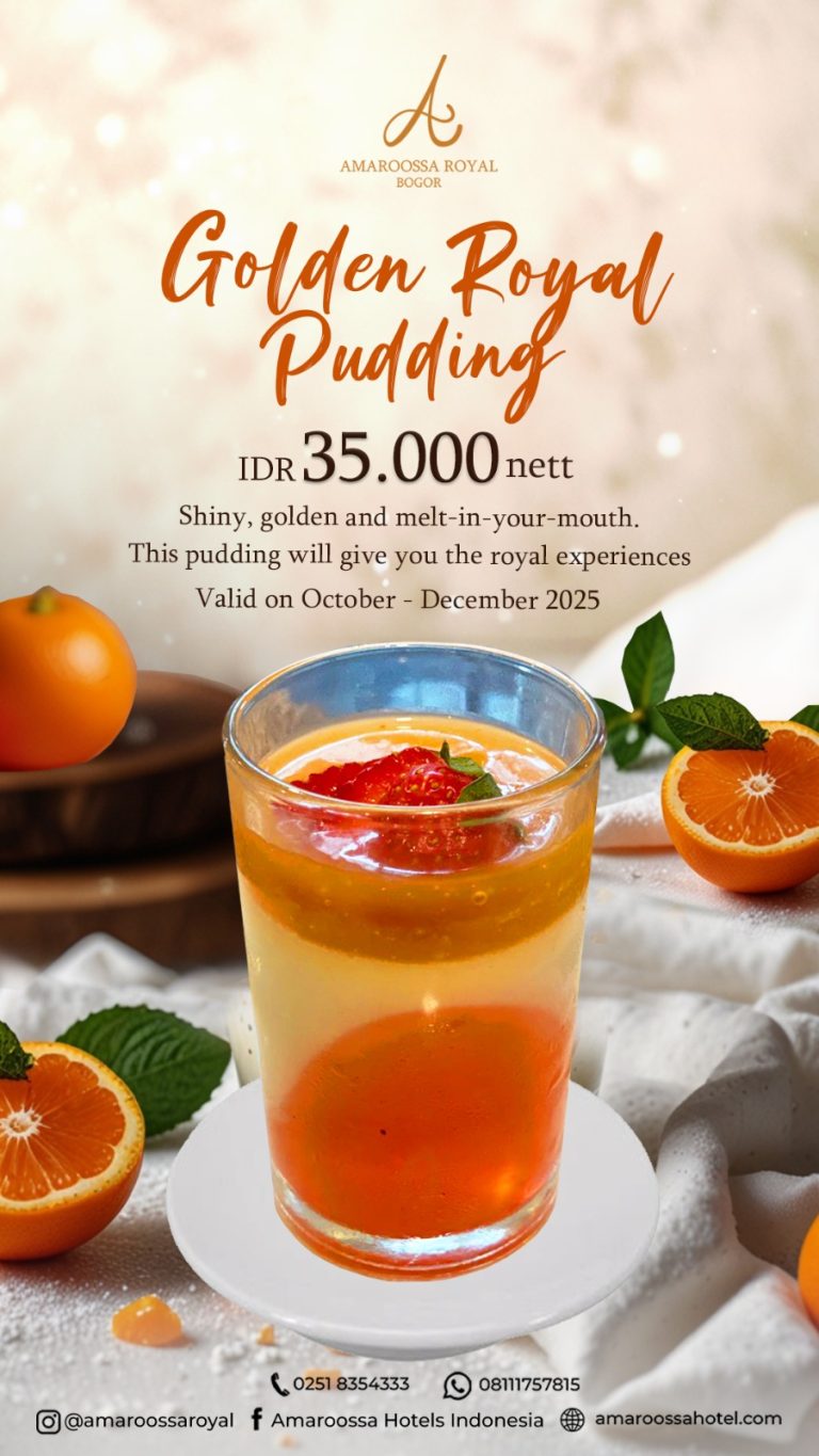 Amaroossa Royal Bogor Hadirkan Kelezatan Berkilau, Golden Royal Pudding