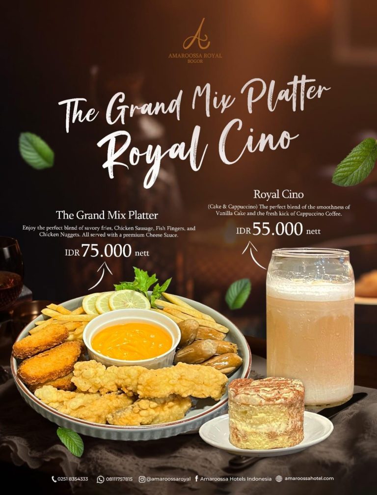 Amarossa Royal Bogor Hadirkan Menu Baru “The Grand Mix Platter” dan Minuman Khas “Royal Cino”