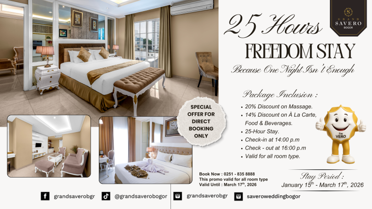 Nikmati Waktu Lebih Lama dengan 25 Hours Freedom Stay di Grand Savero Bogor