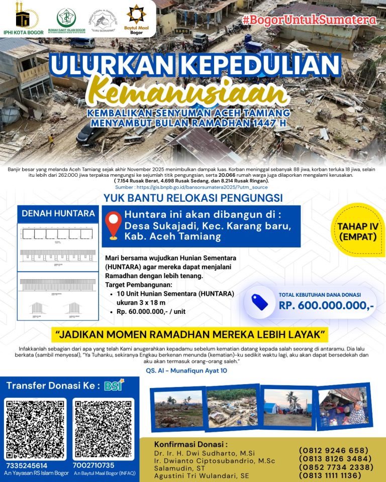 Yayasan RS Islam Bogor Menggalang Dana Untuk Pembangunan Huntara di Aceh Tamiang