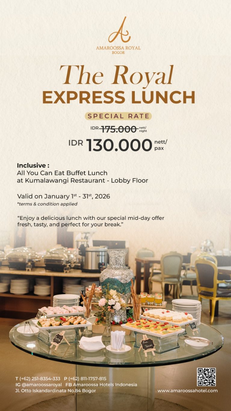 Amaroossa Royal Bogor Hadirkan Promo All You Can Eat Buffet “The Royal Express Lunch” Rp. 130.000,-/pax Sepanjang Januari 2026