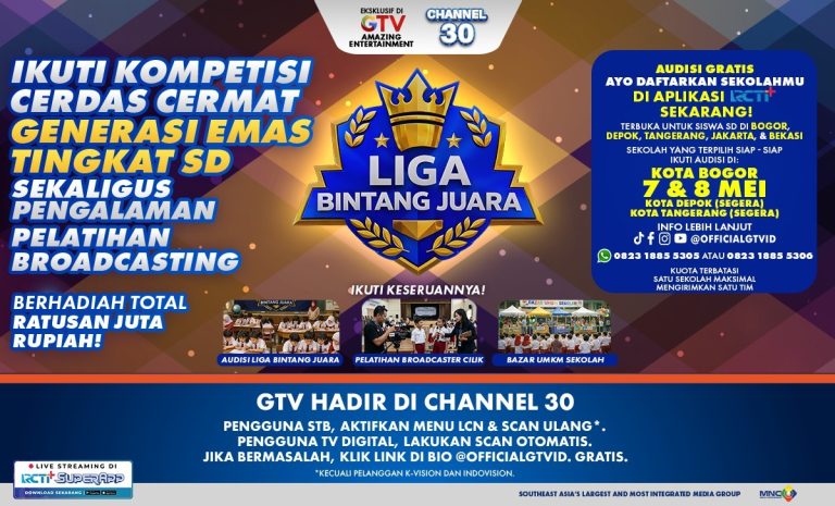 Pendaftaran Audisi “Liga Bintang Juara GTV” Resmi Dibuka, Yuk Ajak Anak Anda Jadi Bintang Sekolahnya!