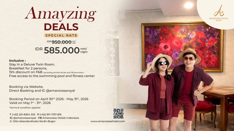 Amaroossa Royal Bogor Hadirkan Promo “Amayzing DEALS” Hanya Rp. 585.000,- / Malam
