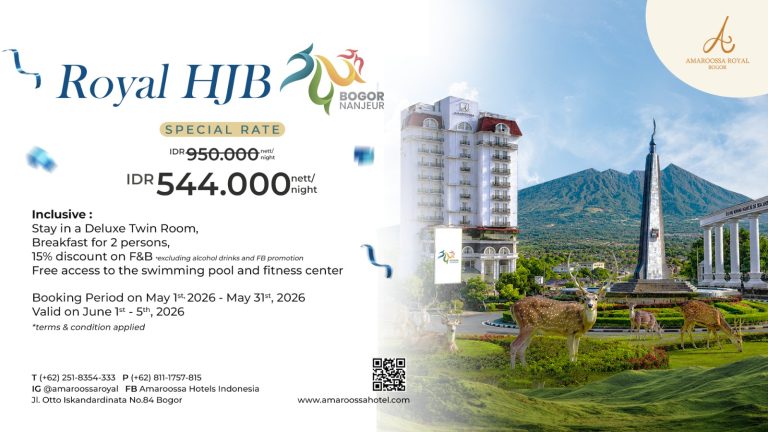 Rayakan Hari Jadi Bogor ke-544, Amaroossa Royal Bogor Hadirkan Promo Istimewa “Royal HJB IDR 544.000, nett/night”