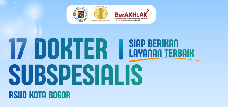 Terlengkap di Bogor! RSUD Kota Bogor Hadirkan 17 Dokter Subspesialis dari Jantung, Kanker hingga Tulang Belakang
